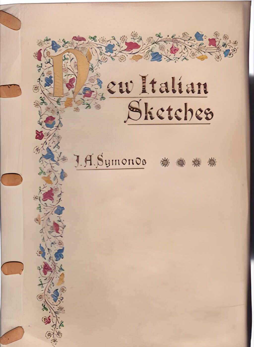 New Italian Sketchesby: Symonds, John Addington 