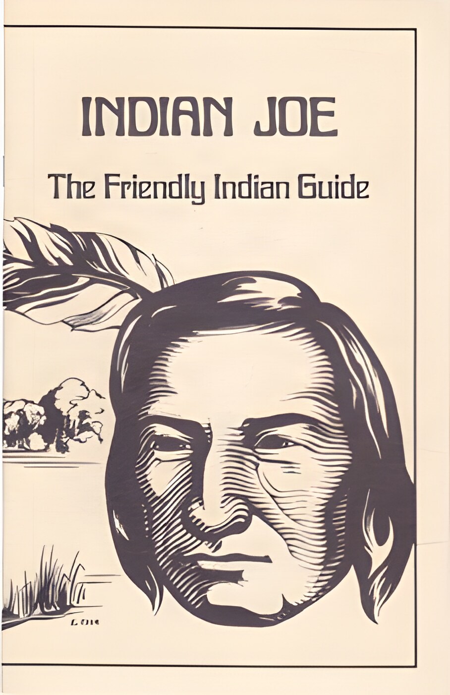 Indian Joe: The Friendly Indian Guideby: William Parker Neal 
