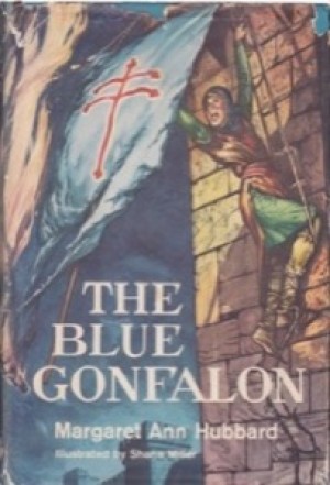 The Blue Gonfalon by: Margaret Ann Hubbard