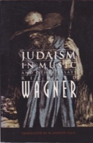 Judaism in Music and Other Essaysby: Wagner, Richard; Warner, James Conrad (translator) 