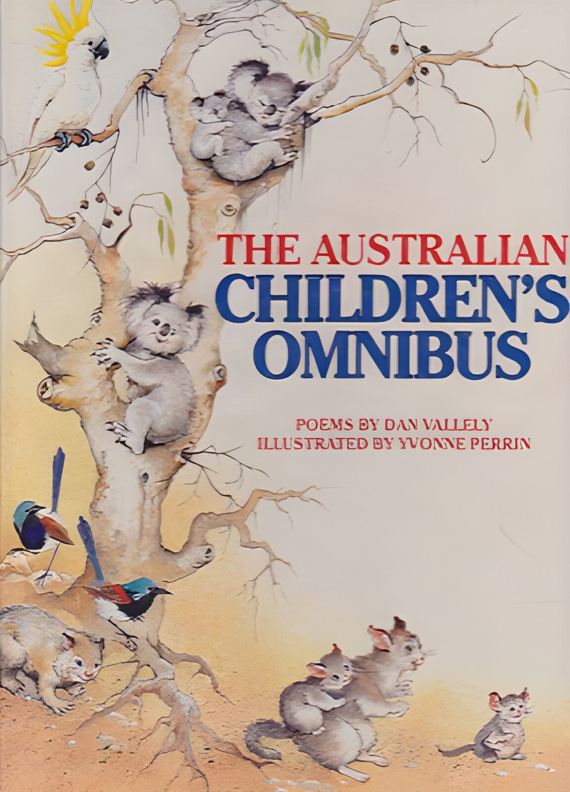 The Australian Children's Omnibus by: Dan Vallely 