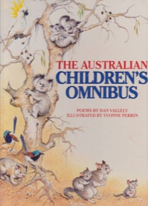 The Australian Children's Omnibus by: Dan Vallely 