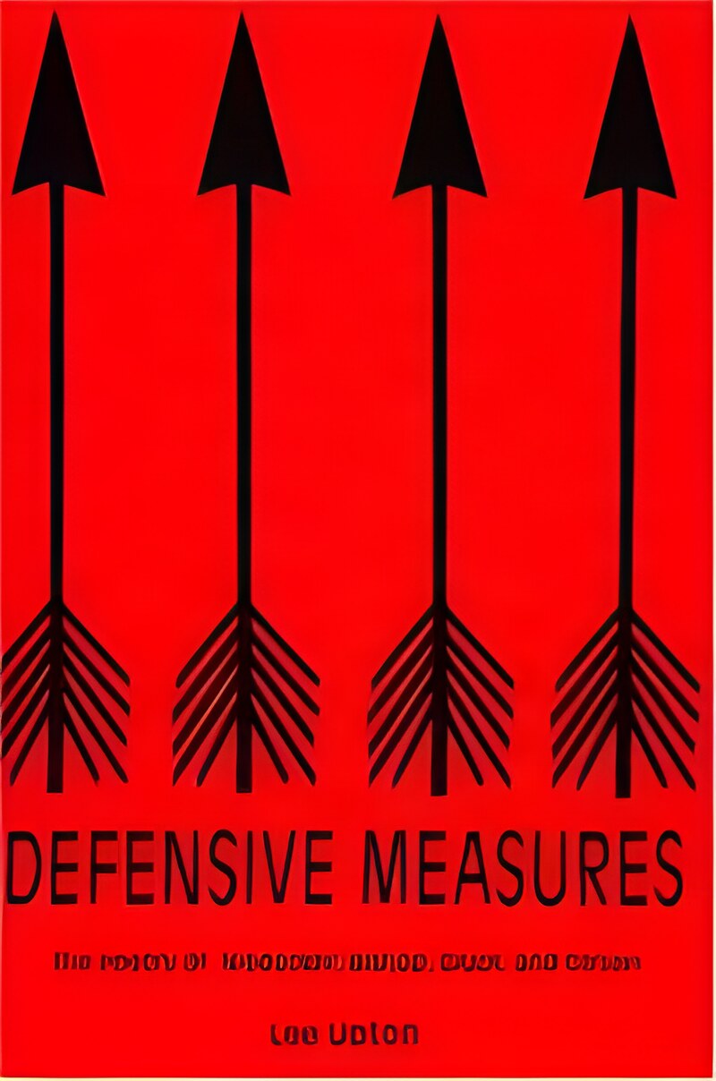 Defensive Measures: The Poetry Of Niedecker, Bishop, Gluck, And Carson by: Upton, Lee 
