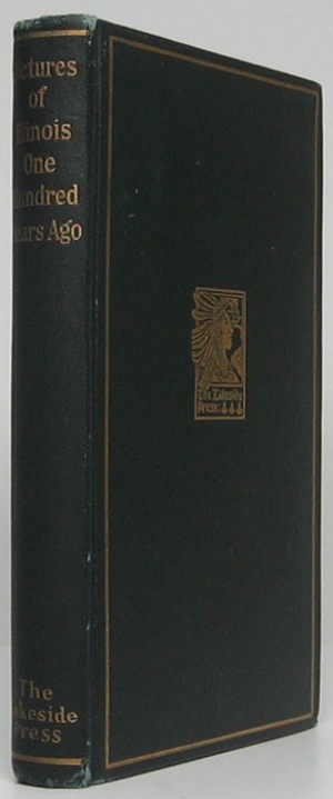 Pictures of Illinois One Hundred Years Ago by: Milo Milton Quaife (Ed.)