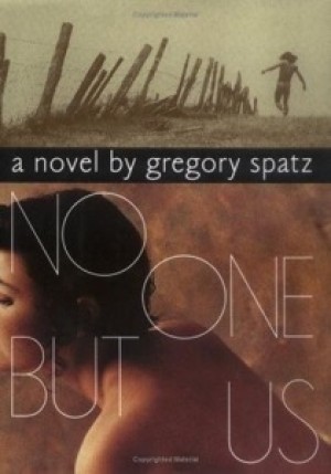 No One But Us (SIGNED COPY)by: Spatz, Gregory 