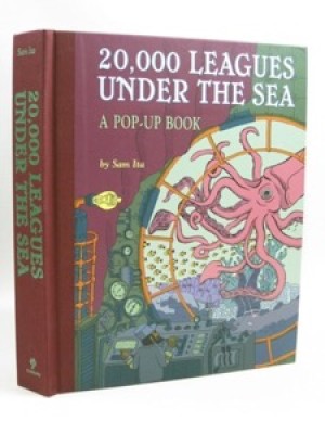 20,000 Leagues Under the Sea: A Pop-Up Book by: Sam Ita 