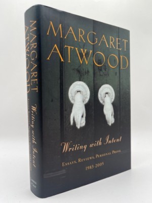 Writing with Intent: Essays, Reviews, Personal Prose, 1983-2005by: Atwood, Margaret 