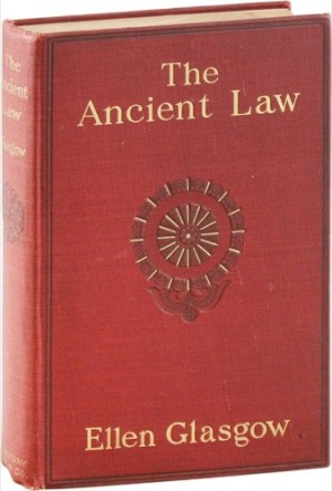 The Ancient Lawby: Glasgow, Ellen 