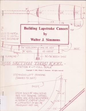 Building Lapstrake Canoes by: Simmons, Walter J.