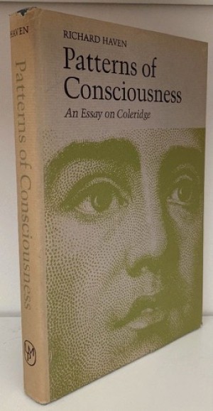 Patterns of Consciousness: An Essay on Coleridgeby: Haven, Richard 