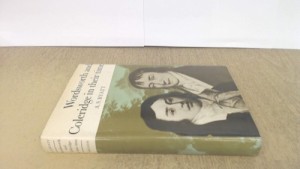 Wordsworth and Coleridge in Their Time by: Byatt, A. S. (Antonia Susan) 