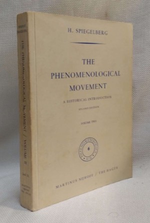 The Phenomenological Movement: A Historical Introduction (2 volumes). by: Spiegelberg, Herbert 