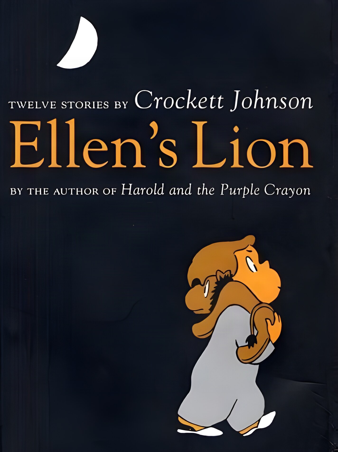 Ellen's Lion: Twelve Storiesby: Crockett Johnson 