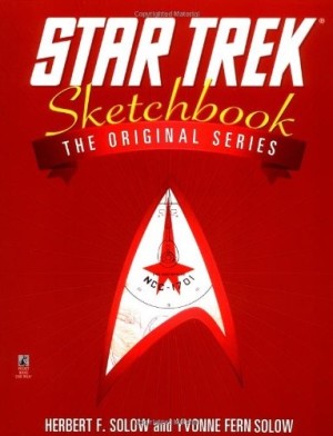 The Star Trek Sketchbookby: Herbert F. Solow/Yvonne Fern Solow 