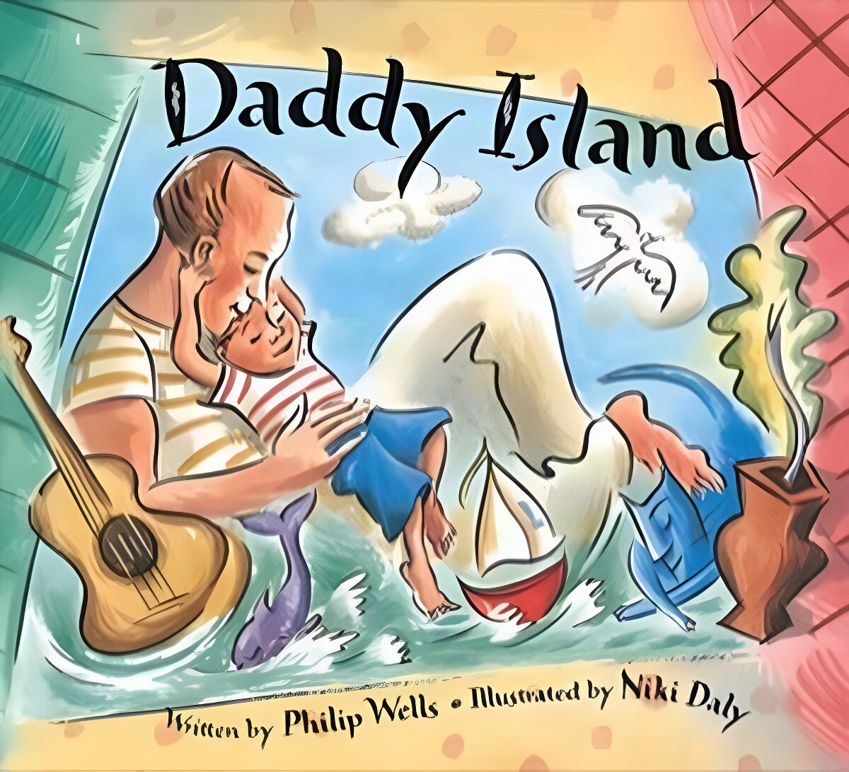 Daddy Island by: Wells, Philip, Illustrations: Daly, Niki 