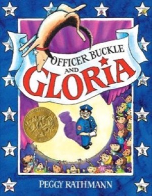 Officer Buckle and Gloria by: Rathmann, Peggy 