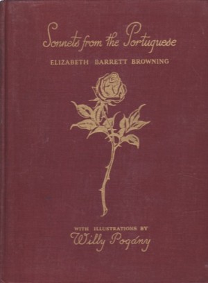 Sonnets from the Portuguese by: Browning, Elizabeth Barrett; Pogany, Willy (Illustrator) 