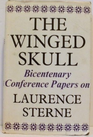 Winged Skull: Papers from the Laurence Sterne Bicentenary Conference by: Cash, Arthur H. & Stedmond, John M. (eds.) 