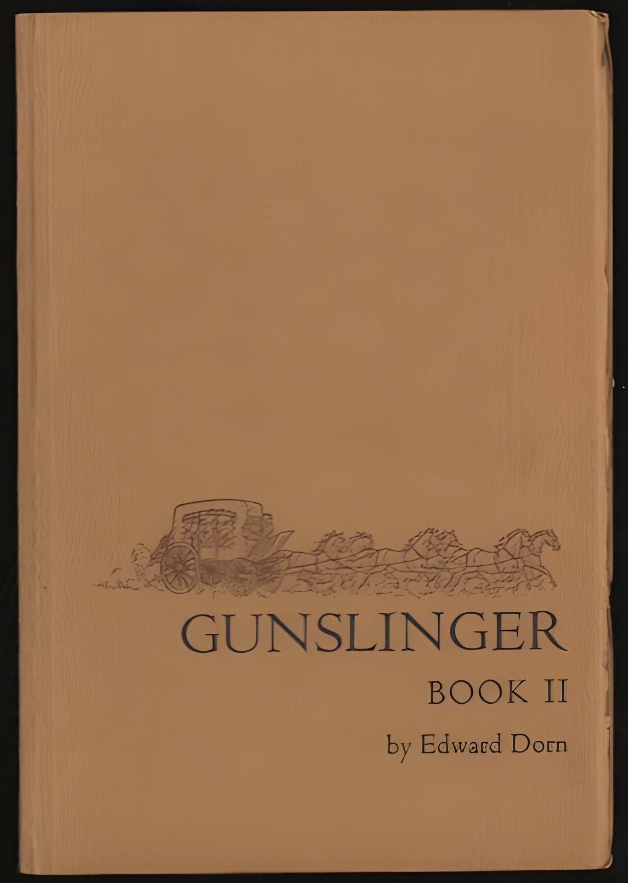 Gunslinger Book II by: Dorn, Edward 