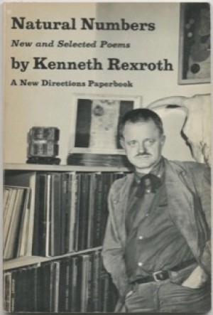 Natural Numbers: New and Selected Poems by: Kenneth Rexroth 