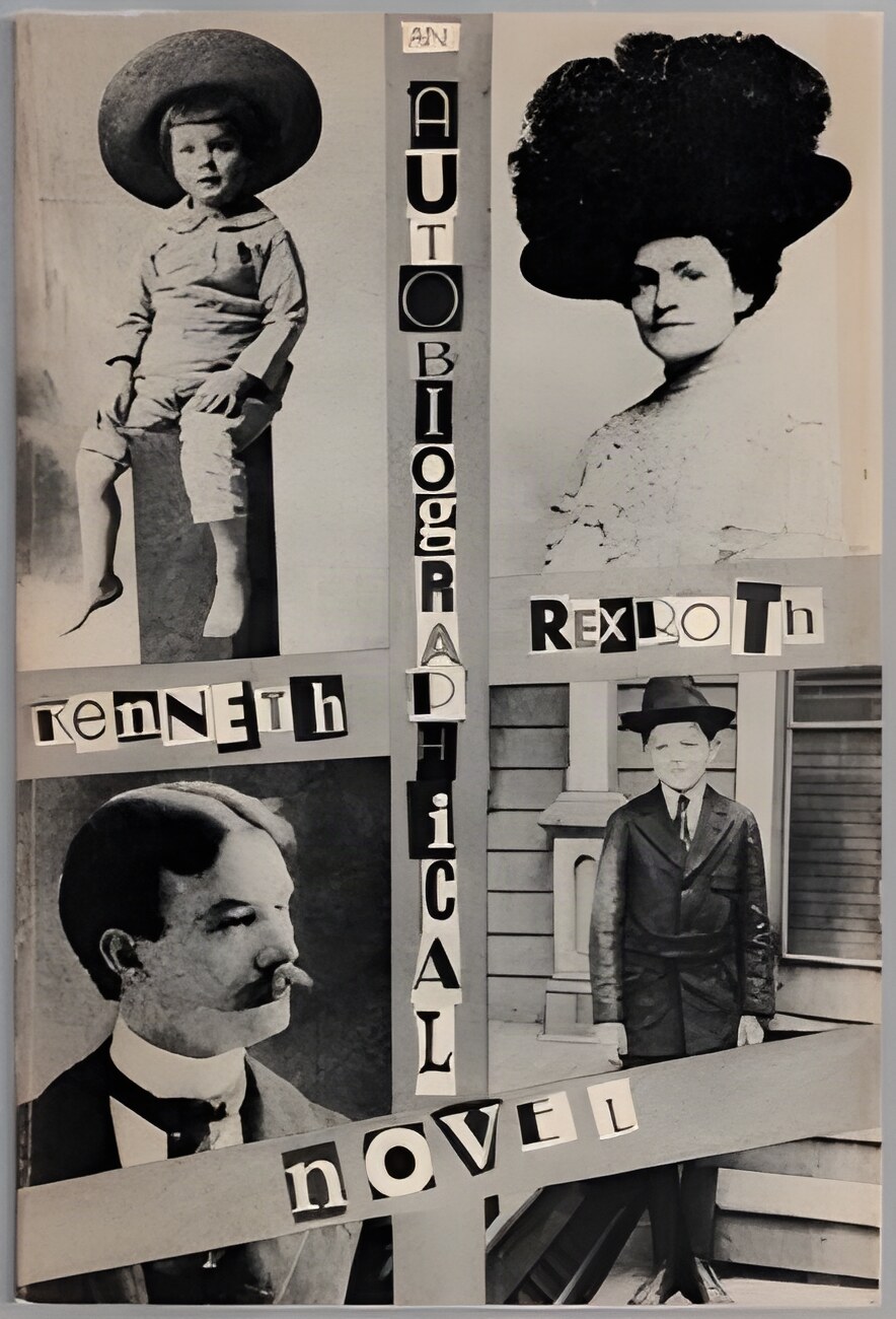 An Autobiographical Novelby: Kenneth Rexroth