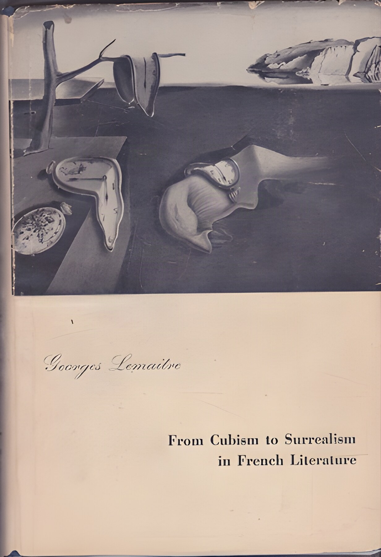 From Cubism to Surrealism in French Literature (SIGNED COPY)by: Georges Lemaitre 