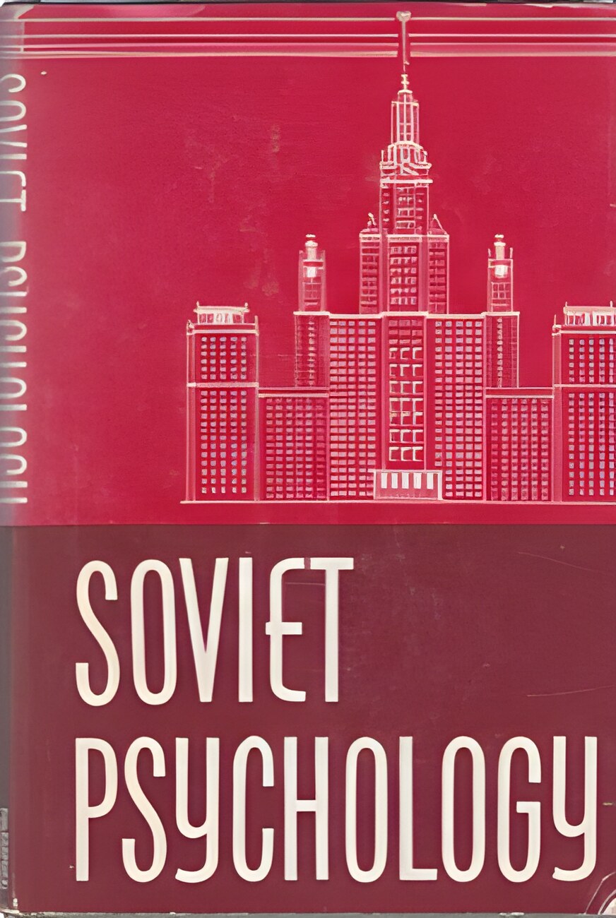 Soviet Psychology: A Symposium. With a Foreword by Ralph B. Winn by: Hiebsch, Hans and others