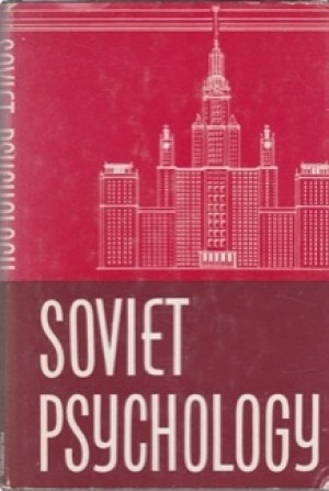 Soviet Psychology: A Symposium. With a Foreword by Ralph B. Winn by: Hiebsch, Hans and others