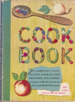 The Fireside Cook Bookby: Beard, James / Provensen, Alice and Martin (Illust.)