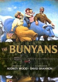 The Bunyans by: Wood, Audrey / Shannon, David (Illust.)