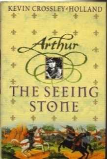 The Seeing Stone: Book One (Arthur Trilogy) by: Crossley-Holland, Kevin 