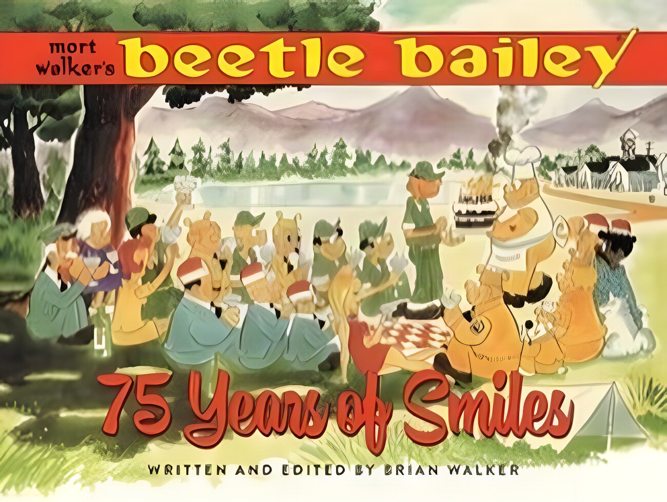 Mort Walker's Beetle Bailey: 75 Years of Smilesby: Walker, Brian 