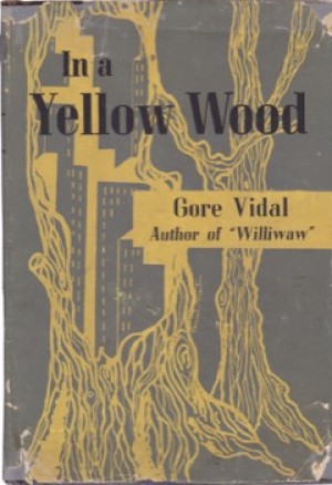 In A Yellow Woodby: Gore Vidal