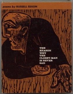 The Reason Why the Closet-Man Is Never Sad by: Russell Edson 