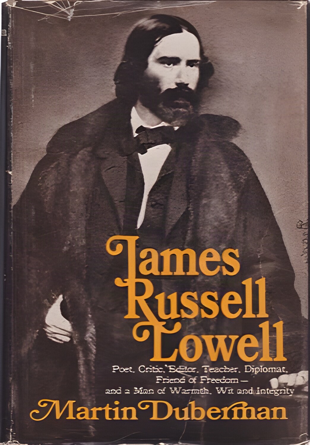 James Russell Lowell by: Duberman, Martin 