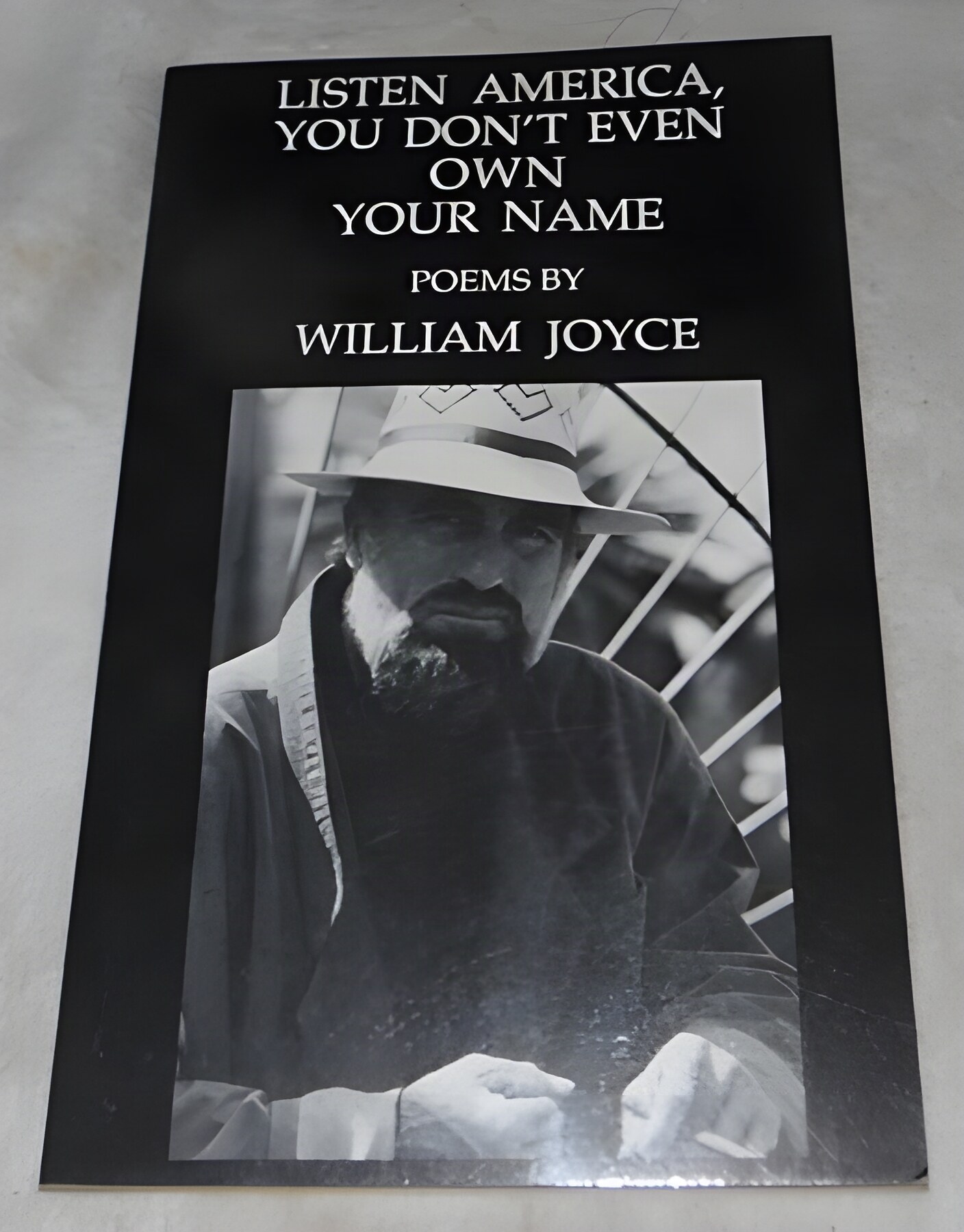 Listen America, You Don't Even Own Your Name (INSCRIBED COPY)by: William Joyce