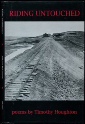 Riding Untouched (SIGNED COPY)by: Houghton, Timothy