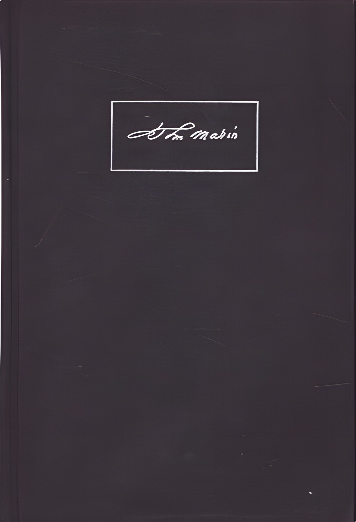 The Selected Writings Of John Marin by: Norman, Dorothy (Ed.)