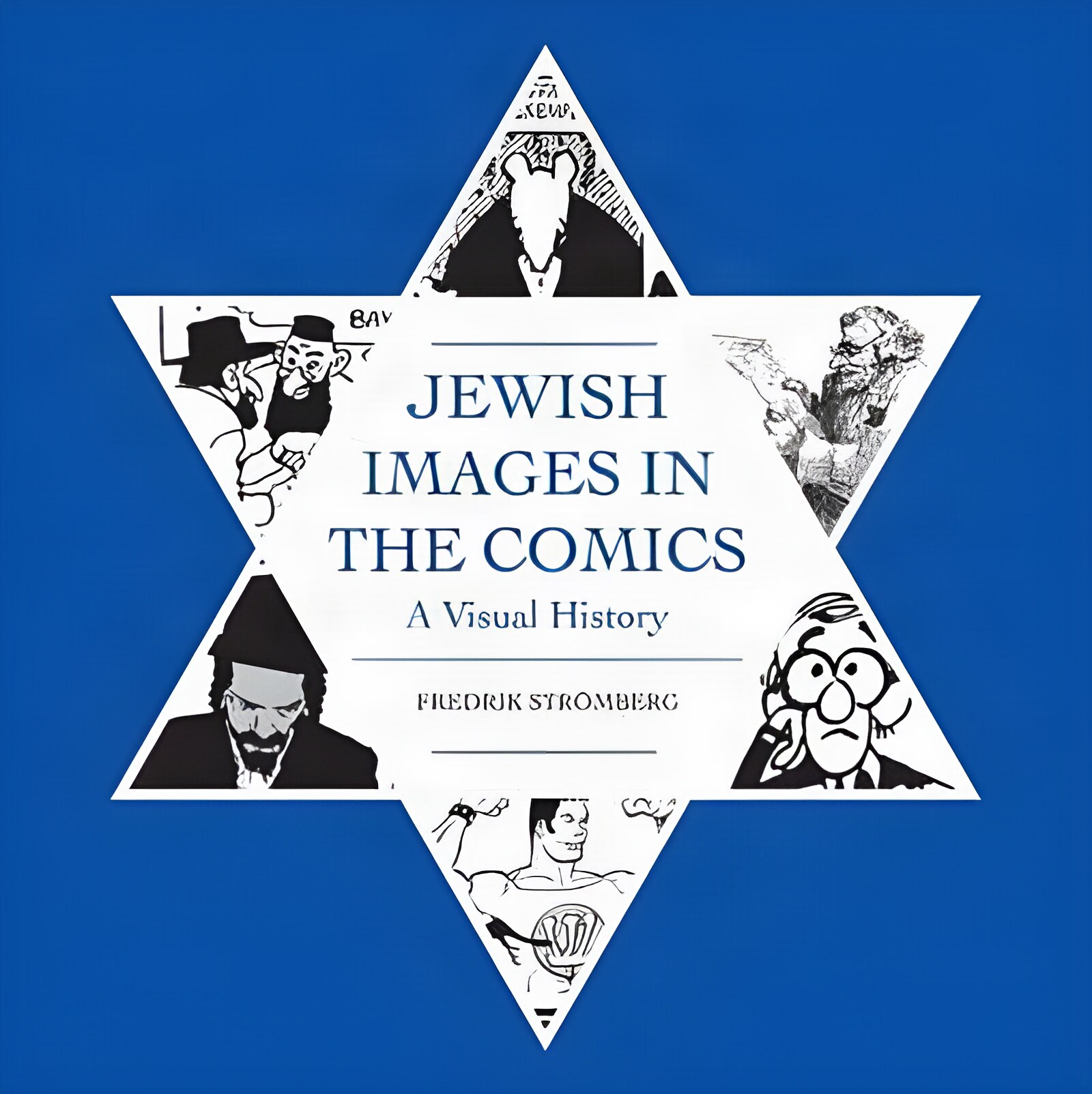 Jewish Images In The Comics by: Fredrik Stromberg 