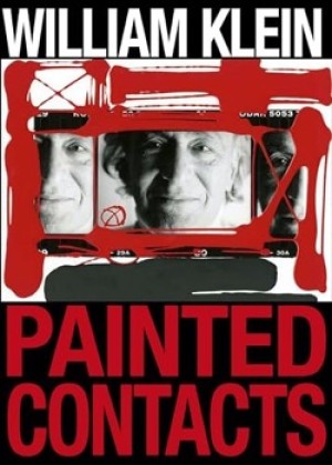 William Klein: Painted Contacts by: Klein, William 