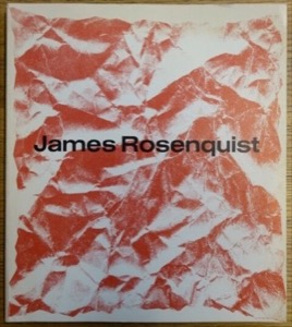 James Rosenquist by: Marcia Tucker 
