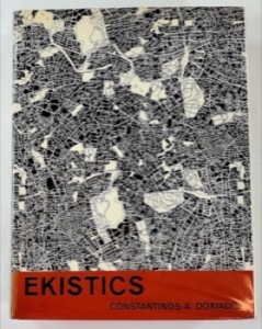 Ekistics: An Introduction to the Science of Human Settlementsby: Constantinos A. Doxiadis 