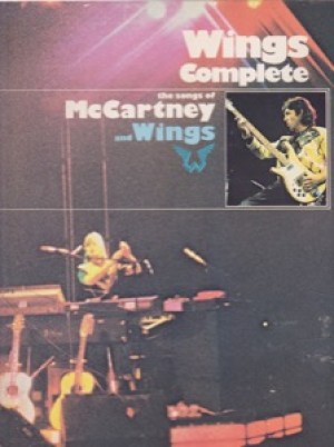 Wings Complete: The Songs of McCartney and Wings by: N/A 