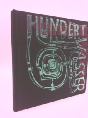 Hundertwasser by: Chipp, Herschel B. /Richardson, Brenda 