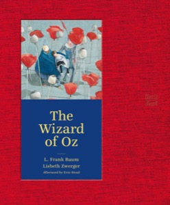 The Wizard of Oz by: Baum, L. Frank and Lisbeth Zwerger (illustrator) 