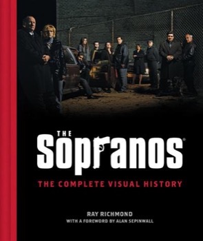 The Sopranos: The Complete Visual Historyby: Richmond, Ray 