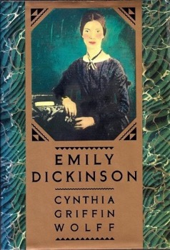 Emily Dickinsonby: Wolff, Cynthia Griffin