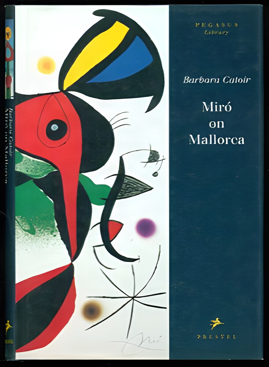Miro on Mallorca by: Catoir, Barbara