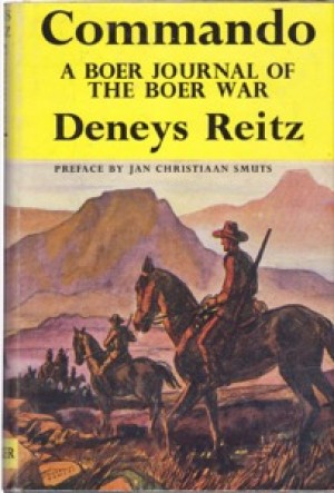 Commando: A Boer Journal of the Boer Warby: Deneys Reitz 