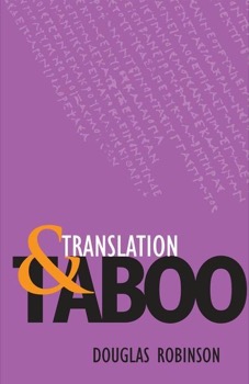 Translation and Taboo by: Douglas Robinson 